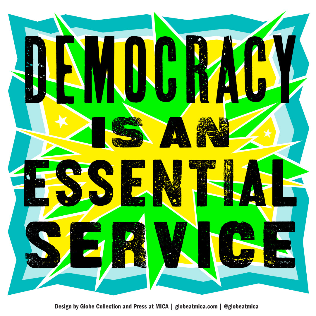 Democracy is an essential service
