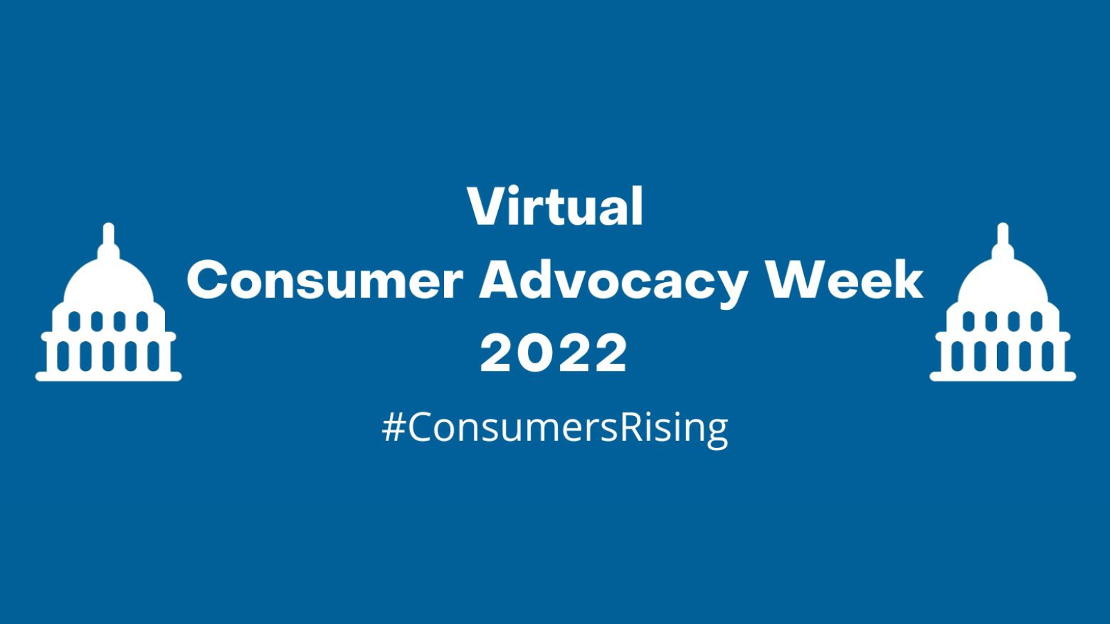 Consumer Advocacy Week